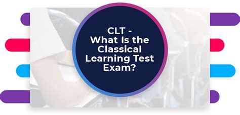 Test Results & Analytics – Classic Learning Test (CLT).